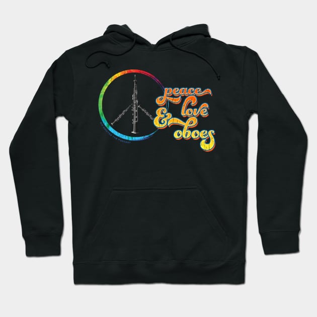 Peace Love & Oboes Hoodie by GZM Podcasts